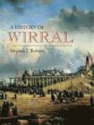 Wirral: A History 1