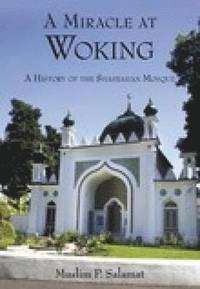 bokomslag The Woking Shahjahan Mosque