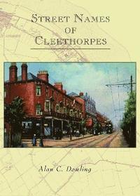 bokomslag Street Names of Cleethorpes