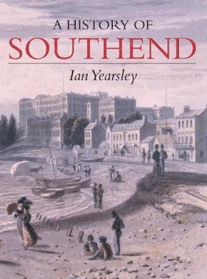 A History of Southend 1