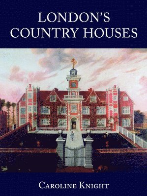 bokomslag London's Country Houses