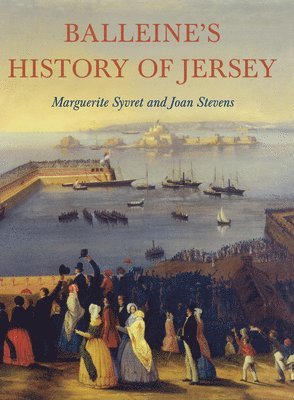 bokomslag Balleine's History of Jersey