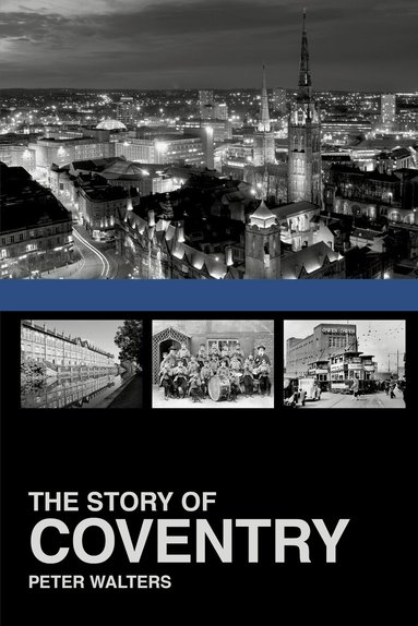 Peter Walters - Story of Coventry, Häftad
