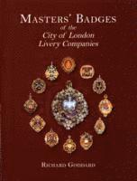 bokomslag Masters' Badges of the City of London Livery Companies