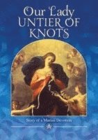 bokomslag Our Lady, Untier of Knots