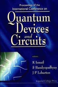bokomslag Quantum Devices And Circuits - Proceedings Of The International Conference