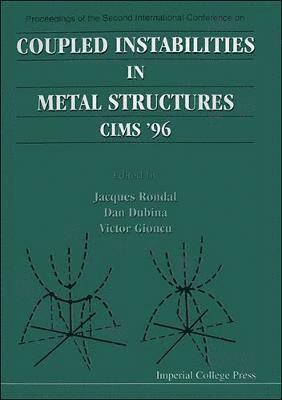 Coupled Instabilities In Metal Structures: Cims'96 1