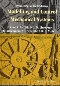 bokomslag Modelling And Control Of Mechanical Systems, Proceedings Of The Workshop