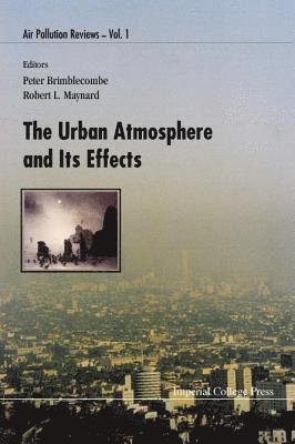 Urban Atmosphere And Its Effects, The 1