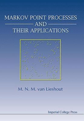 bokomslag Markov Point Processes And Their Applications