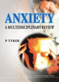 bokomslag Anxiety: A Multidisciplinary Review