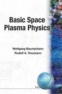 bokomslag Basic Space Plasma Physics