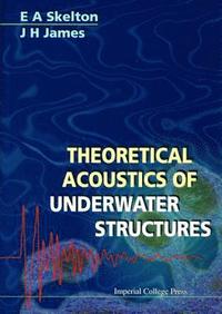 bokomslag Theoretical Acoustics Of Underwater Structures