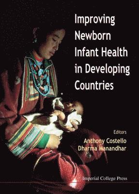 bokomslag Improving Newborn Infant Health In Developing Countries