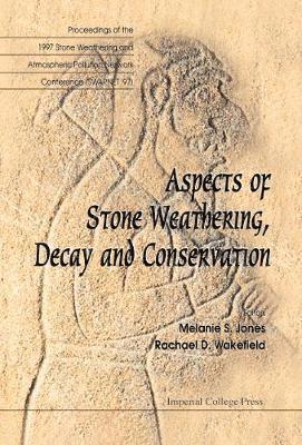 bokomslag Aspects Of Stone Weathering, Decay And Conservation - Proceedings Of The 1997 Stone Weathering And Atmospheric Pollution Network Conference (Swapnet '97)