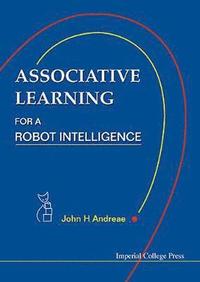 bokomslag Associative Learning For A Robot Intelligence