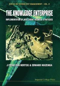 bokomslag Knowledge Enterprise, The: Implementation Of Intelligent Business Strategies
