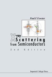 bokomslag X-ray Scattering From Semiconductors