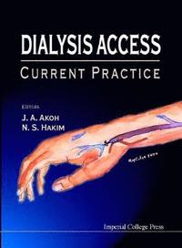 bokomslag Dialysis Access: Current Practice