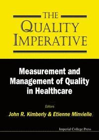 bokomslag Quality Imperative, The: Measurement And Management Of Quality In Healthcare