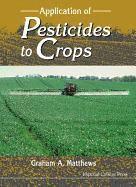 bokomslag Application Of Pesticides To Crops
