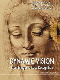 bokomslag Dynamic Vision: From Images To Face Recognition