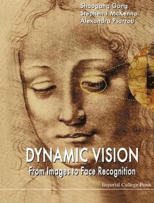 Dynamic Vision: From Images To Face Recognition 1