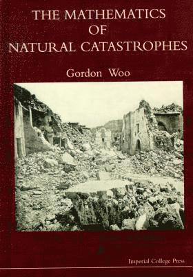 Mathematics Of Natural Catastrophes, The 1