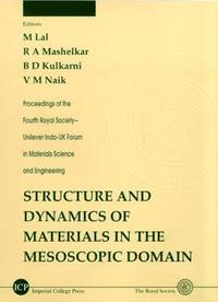 bokomslag Structure And Dynamics Of Materials In The Mesoscopic Domain - Proceedings Of The Fourth Royal Society-unilever Indo-uk Forum In Materials Science And Engineering