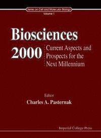 bokomslag Biosciences 2000: Current Aspects And Prospects Into The Next Millenium