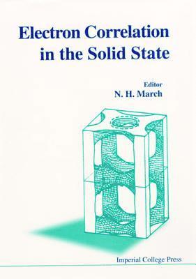 bokomslag Electron Correlations In The Solid State