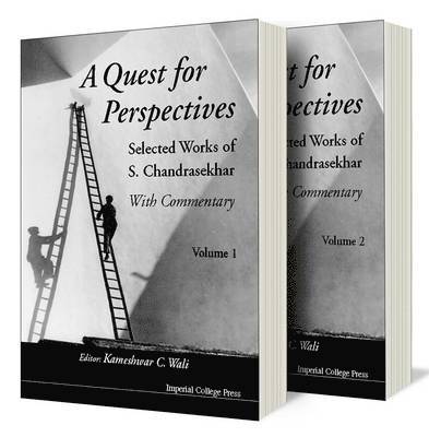 WALI KAMESHWAR C, Kameshwar C Wali, Kameshwar C. Wali - Quest For Perspectives, A: Selected Works Of S Chandrasekhar (With Commentary) (In 2 Volumes), Häftad