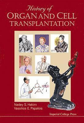 bokomslag History Of Organ And Cell Transplantation