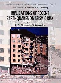 bokomslag Implications Of Recent Earthquakes On Seismic Risk