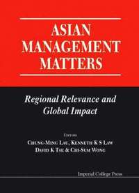 bokomslag Asian Management Matters: Regional Relevance And Global Impact