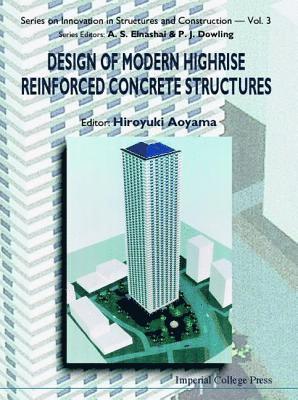 bokomslag Design Of Modern Highrise Reinforced Concrete Structures