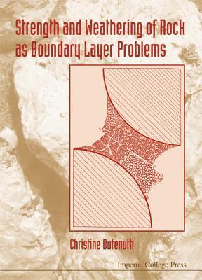 bokomslag Strength And Weathering Of Rock As Boundary Layer Problems