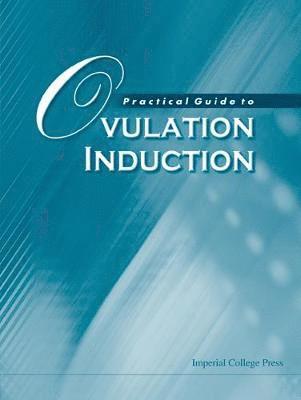 SATHANANDAN S M, Howard S Jacobs, S M Sathanandan, Robert J Norman, Howard S. Jacobs, S. M. Sathanandan - Practical Guide To Ovulation Induction, Inbunden