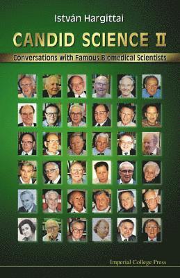 bokomslag Candid Science Ii: Conversations With Famous Biomedical Scientists