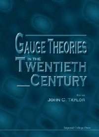 bokomslag Gauge Theories In The Twentieth Century