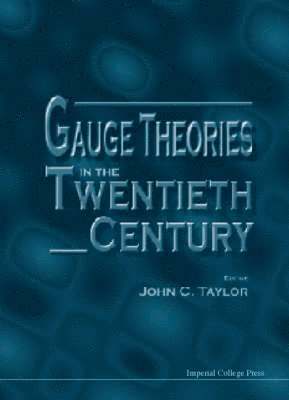 Gauge Theories In The Twentieth Century