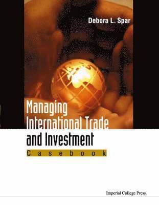 Managing International Trade And Investment: Casebook 1
