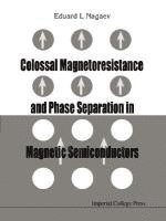 Colossal Magnetoresistance And Phase Separation In Magnetic Semiconductors 1