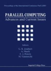 bokomslag Parallel Computing: Advances And Current Issues, Proceedings Of The International Conference Parco2001