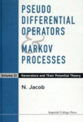 bokomslag Pseudo Differential Operators And Markov Processes, Volume Ii: Generators And Their Potential Theory
