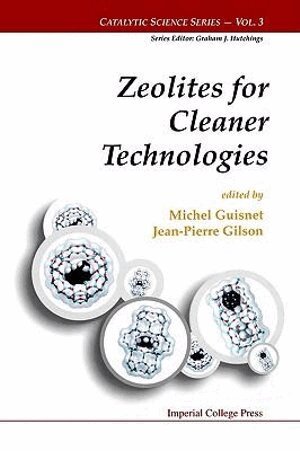 GUISNET MICHEL, Michel Guisnet, Jean-Pierre Gilson - ZEOLITES FOR CLEANER TECHNOLOGIES, Inbunden