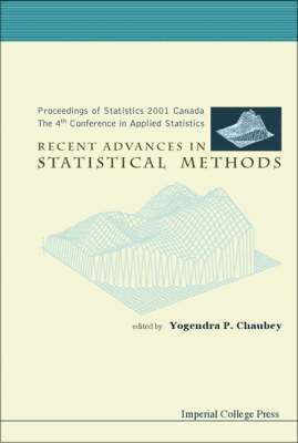 CHAUBEY YOGENDRA P, Yogendra P Chaubey, Canada) Chaubey, Yogendra P (Concordia Univ, Yogendra P. Chaubey - Recent Advances In Statistical Methods, Proceedings Of Statistics 2001 Canada: The 4th Conference In Applied Statistics, Inbunden