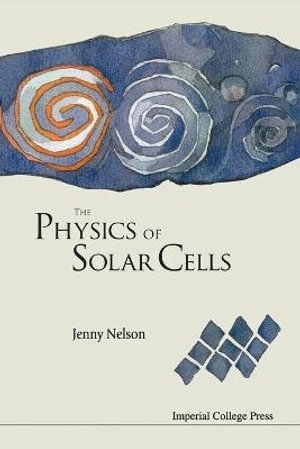 bokomslag Physics Of Solar Cells, The