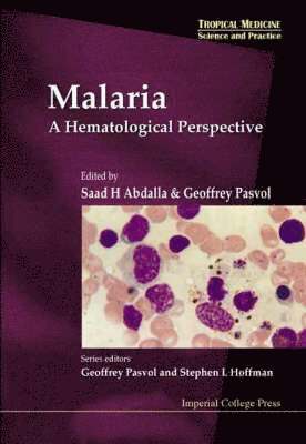 bokomslag Malaria: A Hematological Perspective