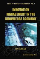 bokomslag Innovation Management In The Knowledge Economy